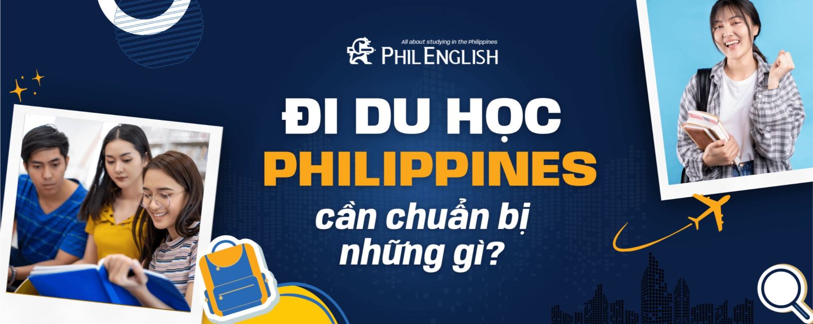 Khi đi du học Philippines cần chuẩn bị những gì?
