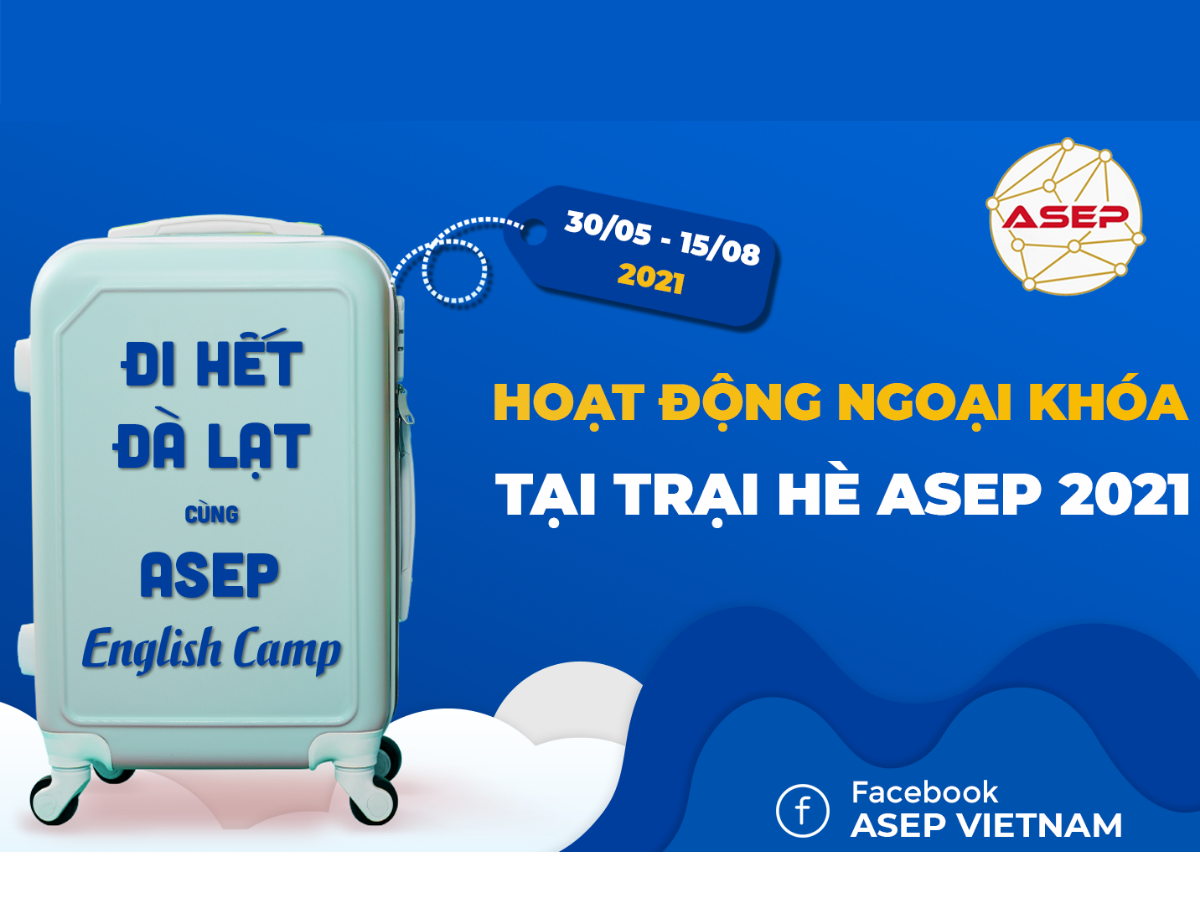 Hoạt động ngoại khóa tại trại hè tiếng Anh ASEP 2021