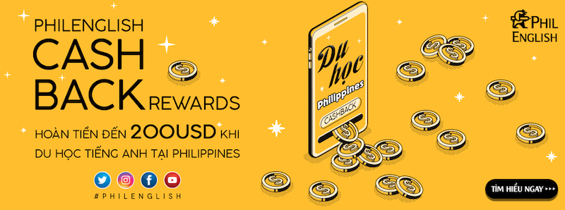 Phil English - Cash Back Rewards! Hoàn ngay 200 USD khi đăng ký du học trong tháng 8!