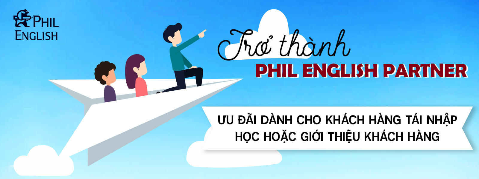 Phil English Partner - Ưu đãi cho học viên tái nhập học, giới thiệu khách hàng