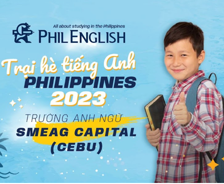 Trại hè IELTS tại Philippines - Trường SMEAG Capital (Cebu)