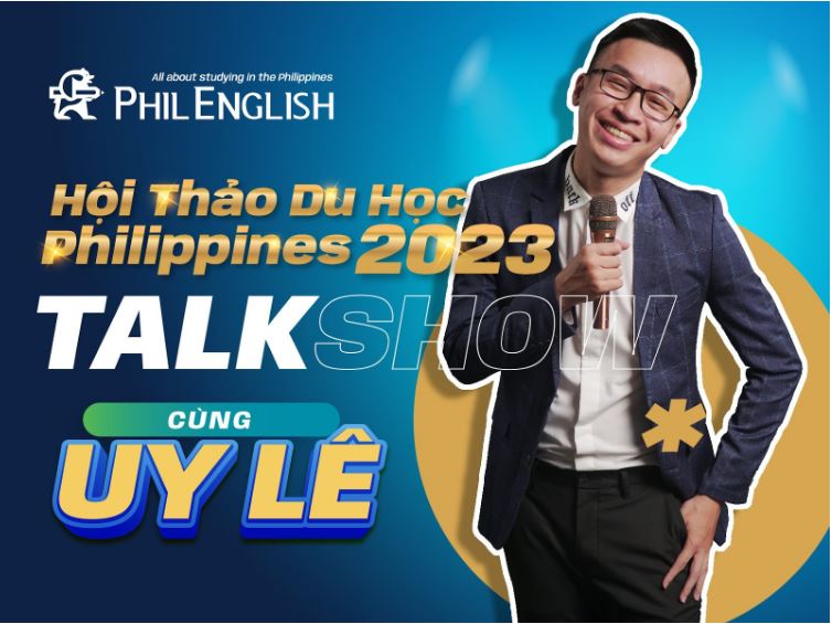 Talkshow cùng Uy Lê (Co-founder Saigon Tếu) tại hội thảo du học Philippines 2023