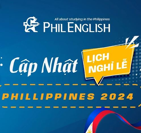 Cập nhật lịch nghỉ lễ Philippines 2024